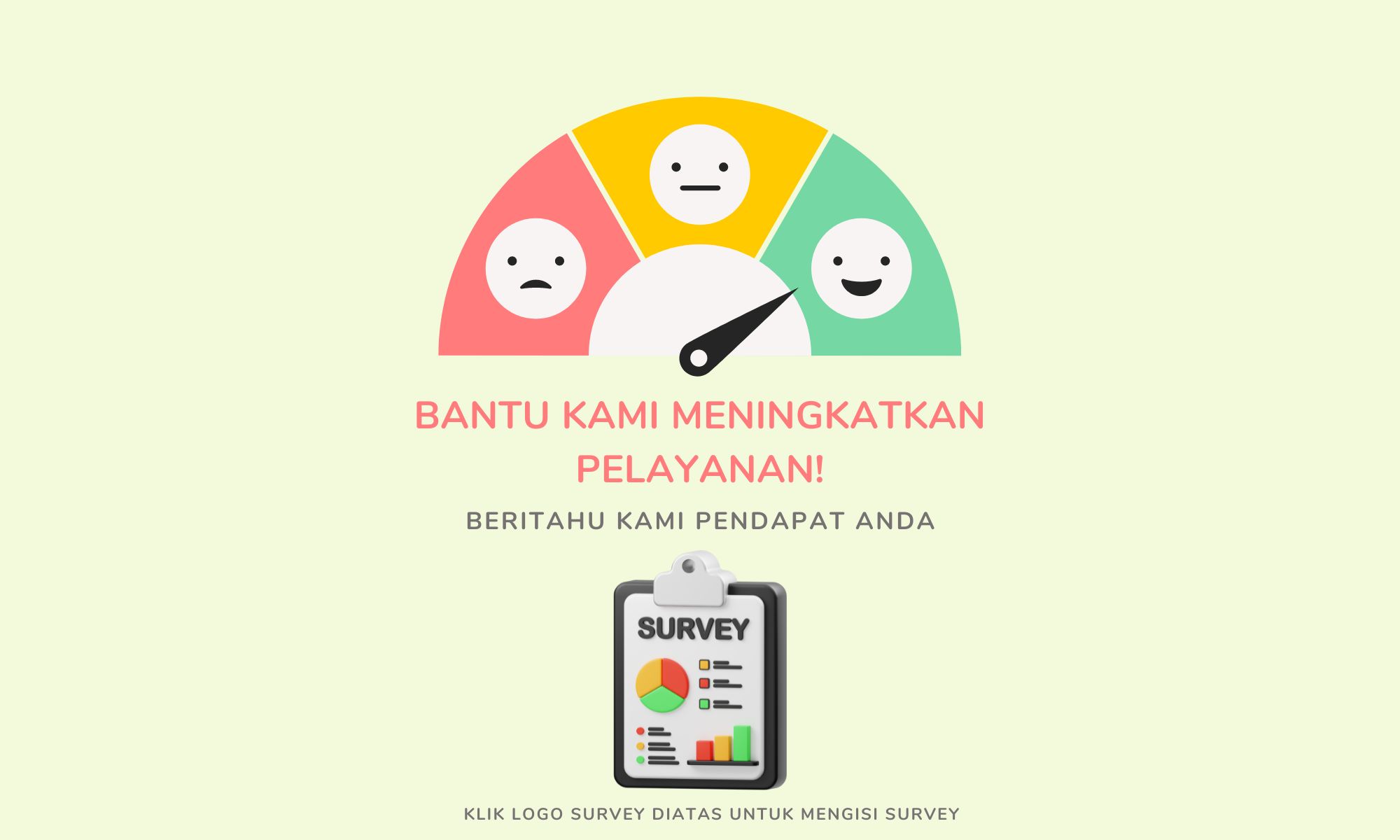 bantu kami meningkatkan pelayanan 1
